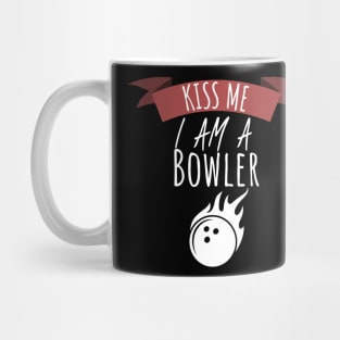 Bowling Kiss me i am a bowler Mug